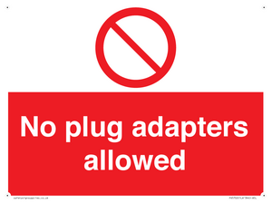 No plug adapters allowed Prohibition Sign